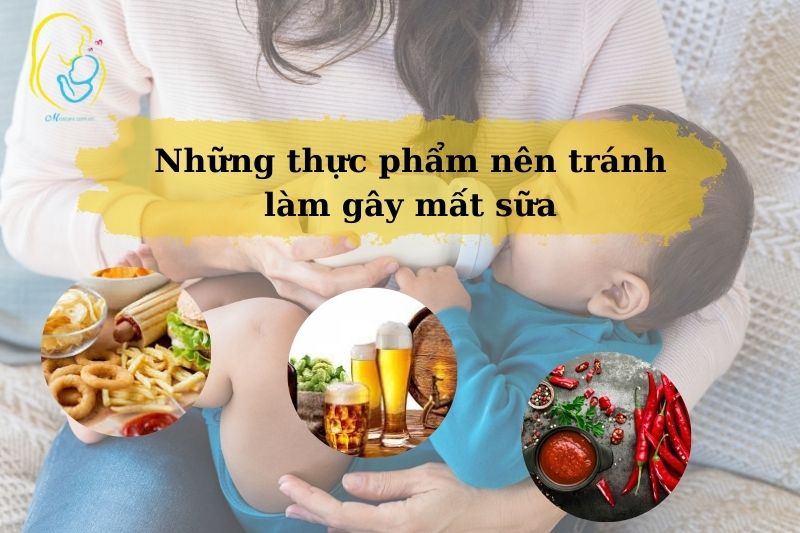 Những thực phẩm gây mất sữa mẹ sau sinh cần nên tránh